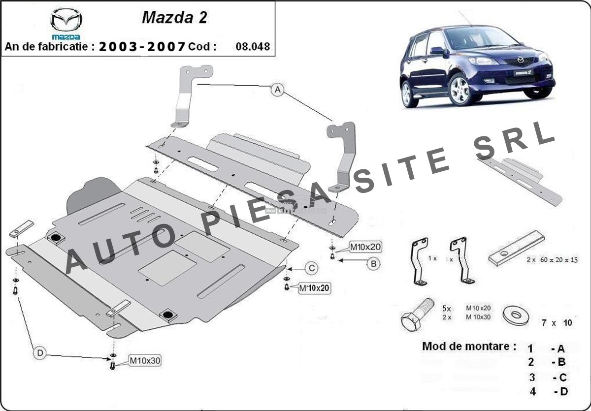 Scut metalic motor Mazda 2 fabricata in perioada 2003 - 2007