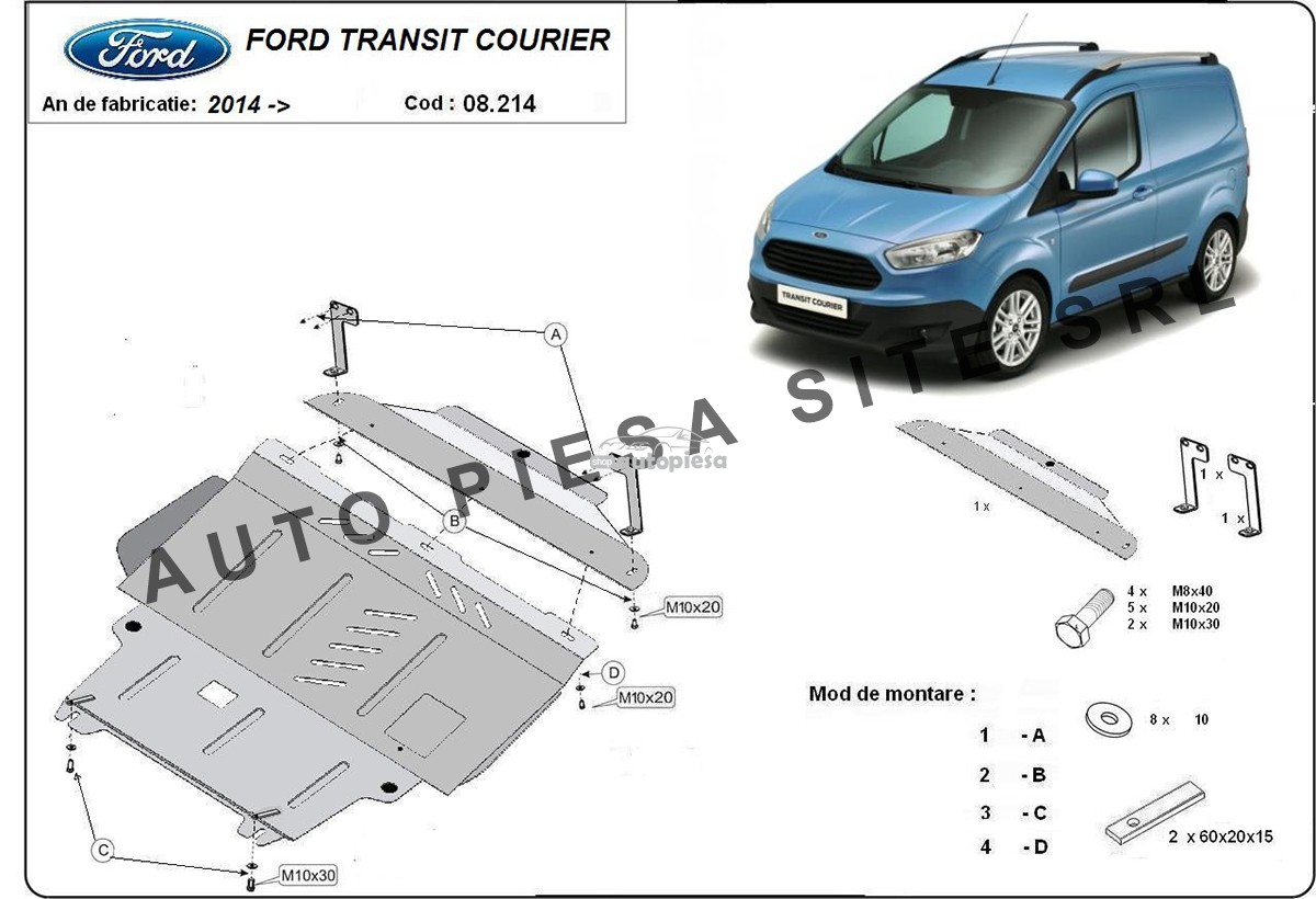Scut metalic motor Ford Transit Courier fabricat incepand cu 2014