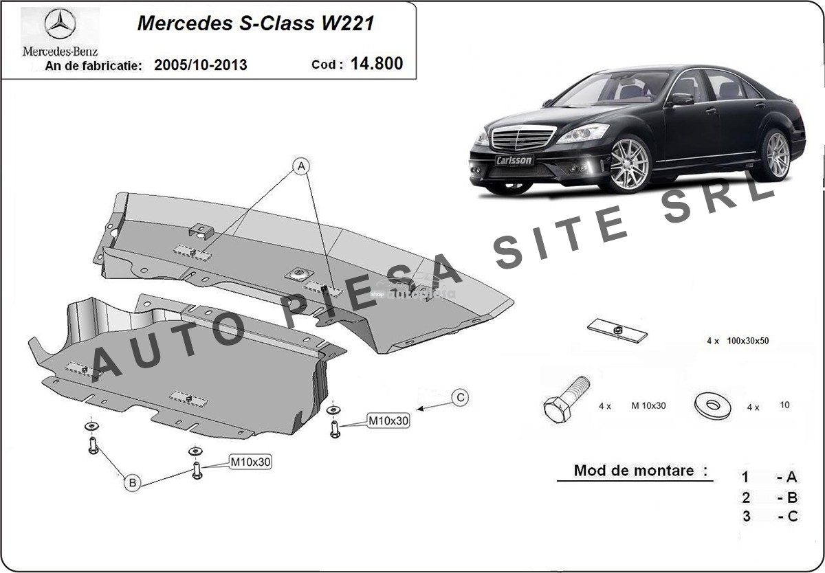 Scut metalic motor Mercedes S-Class W221 fabricat in perioada 2005 - 2013