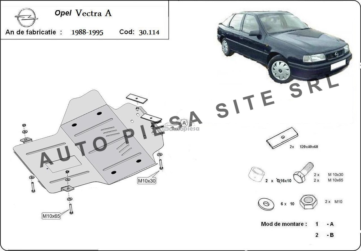 Scut metalic motor Opel Vectra A fabricat in perioada 1988 - 1995