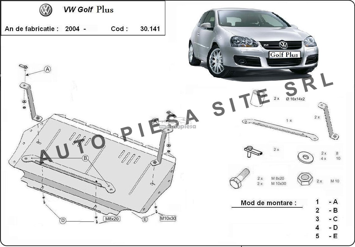 Scut metalic motor VW Golf Plus fabricat incepand cu 2005 30141-VW-Golf-Plus.jpg